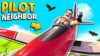 The Neighbor IS A PILOT!? | Hello Neighbor Gameplay (Mods)