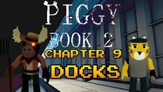 Sajid Plays PIGGY Book 2 Chapter 9 DOCKS (I am a ghost?)