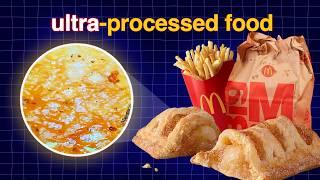 The Disturbing Reality Of Ultra-Processed Food