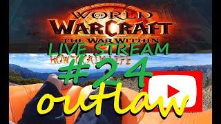 #WoWRetail #TWW #OutlawRogue LIVE#24