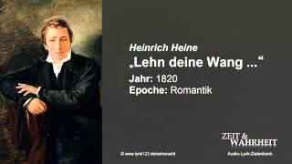 Г.Гейне „Lehn deine Wang' (на немецком языке)