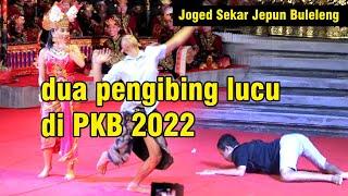 dua pengibing lucu melingser di pkb 2022