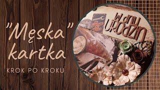 "Męska" kartka krok po kroku