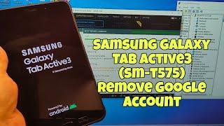 Samsung Galaxy Tab Active3 (SM-T575) Exynos, Remove Google Account EUB Mode with Chimera Tool.