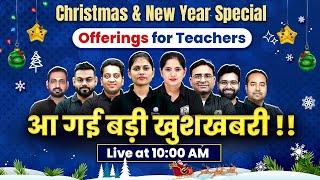 Chritmas & New Year Offerings for Teaching Aspirants | BPSC TRE 4.0 | CTET | Bihar STET 2025