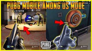 PUBG MOBILE AMONG US MODE GAMEPLAY | AMONG US MODE IN PUBG MOBILE ADDED + NEW MAP IN PUBG MOBILE 