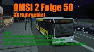 OMSI 2 Gladbeck 3X Ruhrgebiet Linien NE16 Essen HBF+NE2 Recklinghausen HBF+NE14 Dortmund Megende Bhf