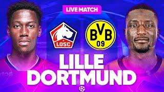  LILLE - DORTMUND LIVE / GO LILLE ! EN ROUTE VERS L'HISTOIRE ! / LIGUE DES CHAMPIONS / UCL / LDC