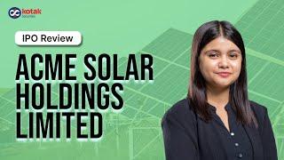 ACME Solar Holdings Limited IPO Review | IPO Issue details | Key Highlights and more