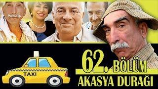 AKASYA DURAĞI 62. BÖLÜM