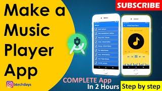 Make a Music Player App | Complete Project | Step - by - Step | Android Project
