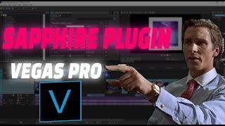 Sapphire Plugins for Vegas Pro  How to get Sapphire Plugins in Sony Vegas Pro  S_Shake Vegas Pro