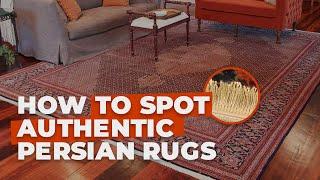 How to Spot Authentic Persian Rugs
