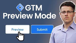 Google Tag Manager Preview and Debug mode | GTM preview mode