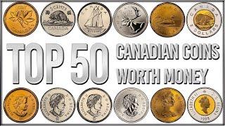 TOP 50 Most Valuable Canadian Coins - Rare Pennies, Nickels, Dimes, Quarters, Loonies & Toonies