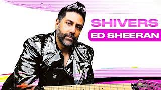 Ed Sheeran - "Shivers" (Guitar and Vocal Duet Cover by Gaurav Bali)