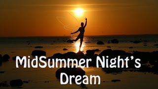 Midsummer night's dream _ Сон в летнюю ночь