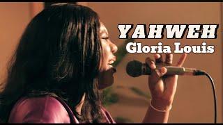  Yahweh – Gloria Louis | Powerful Worship Song