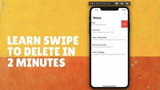 Swift: iOS Notes App - 6. Swipe to Delete in 2 Minutes