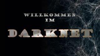 #2 Darknet - Willkommen im Darknet