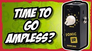 Go Ampless? - Sonicake IR - No Talk, All Tone