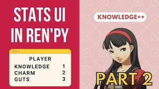 RenPy Tutorial for Stats System just like Persona 5's social stats