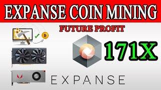 How to Mine Expanse Coin EXP - Future Profit 171X | Zakria ZU