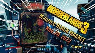 MAURICE BLACK MARKET Location, Nov, 20, 2022 - BORDERLANDS 3