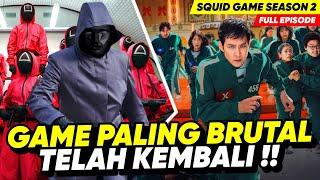 PERMAINAN PALING FENOMENAL TELAH KEMBALI DIMULAI !! • ALUR CERITA LENGKAP SQUID GAME 2 FULL EPISODE