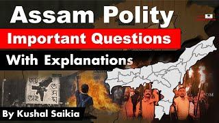 Assam Polity Most Important Questions for Assam Competitive Exam | Assam GK