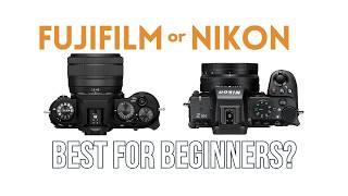 Fujifilm or Nikon: Which is Best for Beginners?