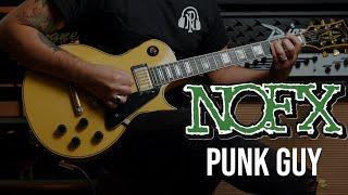 NOFX - Punk Guy (Guitar Cover)