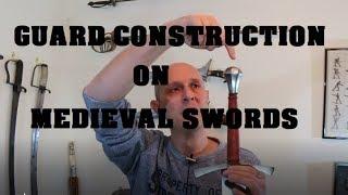 Guard construction on medieval swords