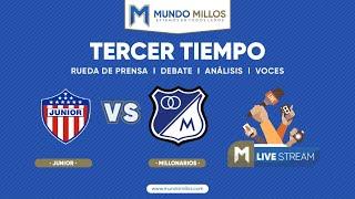 Tercer Tiempo | Junior 2-1 Millonarios | Fecha 8 Apertura 2025