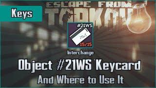 Object 21WS Keycard - Usage Location and Loot - Interchange - Escape From Tarkov EFT Loot Guide