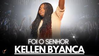 Kellen Byanca |Os Melhores Clipes [DVD Foi o Senhor]