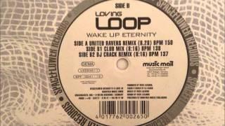 Loving Loop - Wake Up Eternity (Dj Crack Remix)