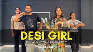 DESI GIRL - Easy Dance Steps | Deepak Tulsyan Choreography | G M Dance Centre | Dance Cover