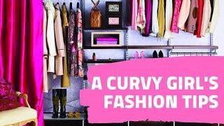 A CURVY GIRL'S FASHION TIPS