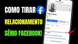 COMO TIRAR RELACIONAMENTO SÉRIO DO FACEBOOK PELO CELULAR