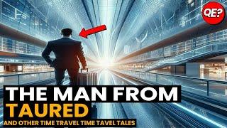 Three Cases Of Real Time Travel | Question Everything True Crime Documentary