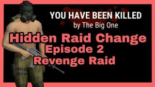 HIDDEN RAID CHANGE! Quest for 200 rep Episode 2 Revenge Raid. LDOE LAST DAY ON EARTH, TheDon