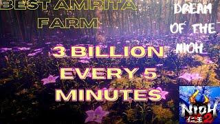 Nioh 2 - Best Amrita Farm | 3 Billion in 5 Minutes (Dream of the Nioh)