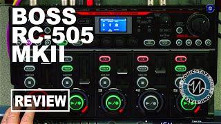 Boss RC-505 MKII Loop Station - SonicLAB Review