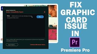 How to Fix Adobe Premiere Pro System Compatibility Report