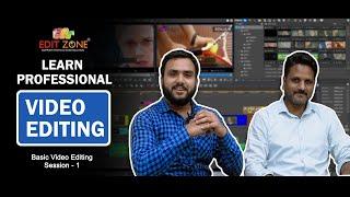 Edius Basic Video Editing | Learn Video Editing | Session - 1 | Edit Zone