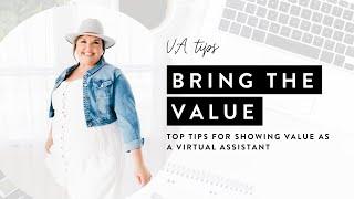 Top Tips for Showing Value as a Virtual Assistant w/ Christi Balfour