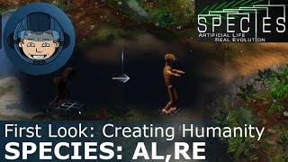 SPECIES: Artificial Life, Real Evolution - Creating Humanity - First Look