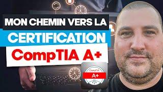 Équilibre Famille et IT : Mon Chemin vers la Certification CompTIA A+