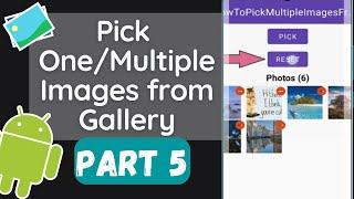 Pick One/Multiple Images from Gallery Android || Part 5 || Remove All Items(IMAGES) RecyclerView